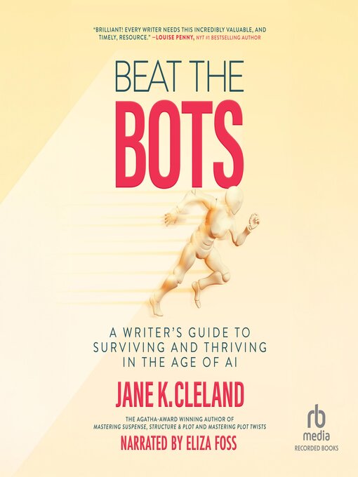 Title details for Beat the Bots by Jane K. Cleland - Available